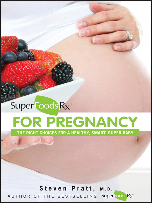 Title details for SuperFoodsRx for Pregnancy by Steven Pratt - Available